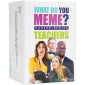 What Do You Meme? Career Series Teachers Edition